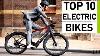 Top 10 Best Electric Bikes