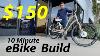 150 Ebike Build Débutant Friendly