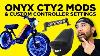 Onyx Cty2 Simple Mods U0026 Paramètres Du Contrôleur Personnalisé Runplayback